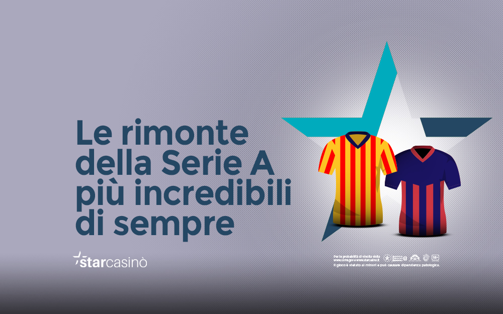 Podcast le rimonte della Serie A più incredibili Starcasino Blog